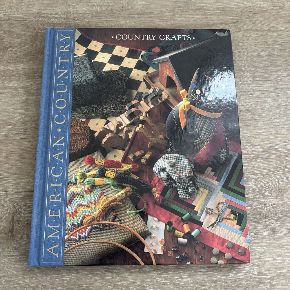 Time Life American Country:Country Crafts Book Sewing Woodworking Patterns Quilt